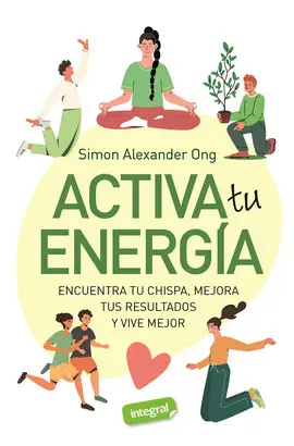 ACTIVA TU ENERGIA ACTIVA TU ENERGIA