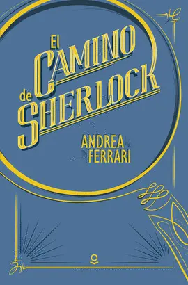 EL CAMINO DE SHERLOCK (+ 13 AÑOS)