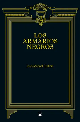 LOS ARMARIOS NEGROS