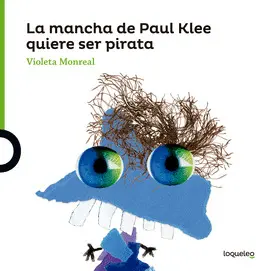 LA MANCHA DE PAUL KLEE QUIERE SER PIRATA JUV16