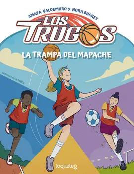 LA TRAMPA DEL MAPACHE. LOS TRUGOS 2