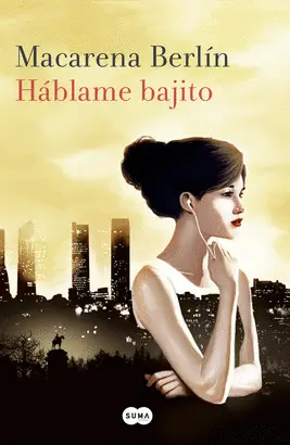 HÁBLAME BAJITO HÁBLAME BAJITO