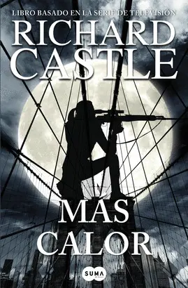 Más Calor (Serie Castle 8)