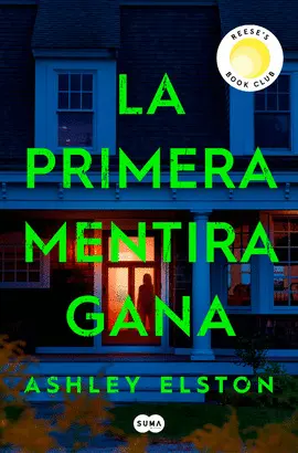 LA PRIMERA MENTIRA GANA