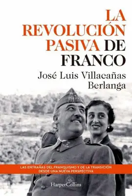 LA REVOLUCIÓN PASIVA DE FRANCO LA REVOLUCIÓN PASIVA DE FRANCO