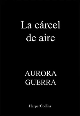 LA CÁRCEL DE AIRE