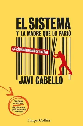 EL SISTEMA Y LA MADRE QUE LO PARIÓ EL SISTEMA Y LA MADRE QUE LO PARIÓ
