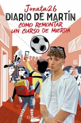 DIARIO DE MARTÍN. CÓMO REMONTAR UN CURSO DE MIERDA