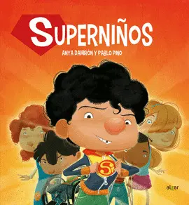 Superniños. Otra Forma de Ver la Discapacidad