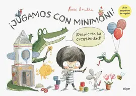 ¡Jugamos con Minimoni! ¡Despierta tu Creatividad!