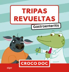 CROCO DOC. TRIPAS REVUELTAS