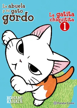 LA GATITA CHIQUITITA Nº 01 /02