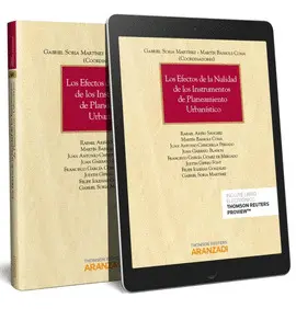 LOS EFECTOS DE LA NULIDAD DE LOS INSTRUMENTOS DE PLANEAMIENTO URBANÍSTICO (PAPEL + E-BOOK)