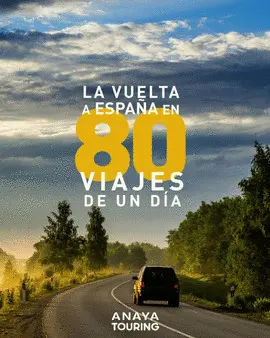 LA VUELTA A ESPAÑA EN 80 VIAJES DE UN DIA