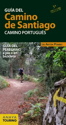 GUÍA. CAMINO PORTUGUÉS GUÍA. CAMINO PORTUGUÉS