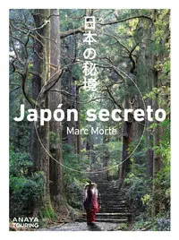 JAPÓN SECRETO JAPÓN SECRETO