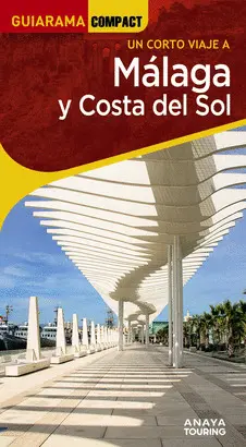 MALAGA Y COSTA DEL SOL MALAGA Y COSTA DEL SOL