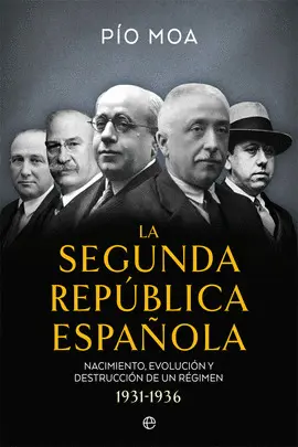 LA SEGUNDA REPÚBLICA ESPAÑOLA LA SEGUNDA REPÚBLICA ESPAÑOLA