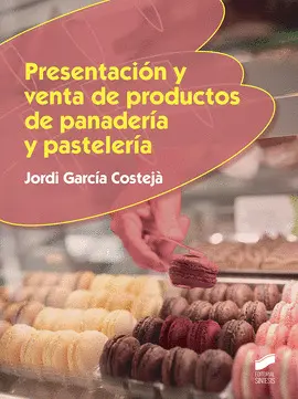 CF PRESENTACIÓN Y VENTA DE PRODUCTOS DE PANADERÍA Y PASTELERÍA