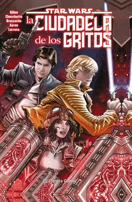 STAR WARS LA CIUDADELA DE LOS GRITOS (TOMO) STAR WARS LA CIUDADELA DE LOS GRITOS (TOMO)