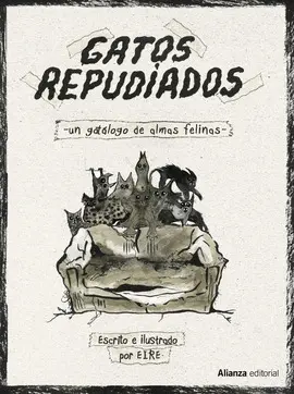 GATOS REPUDIADOS GATOS REPUDIADOS