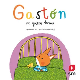 OFERTA - GASTÓN NO QUIERE DORMIR
