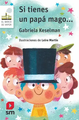 60. SI TIENES UN PAPÁ MAGO...