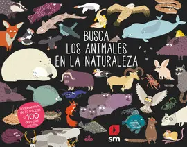 BUSCA LOS ANIMALES DE LA NATURALEZA BUSCA LOS ANIMALES DE LA NATURALEZA