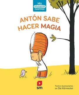 MAY.-ANTÓN SABE HACER MAGIA