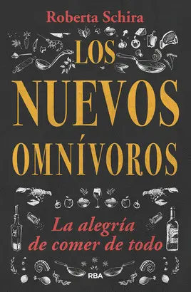 LOS NUEVOS OMN­VOROS
