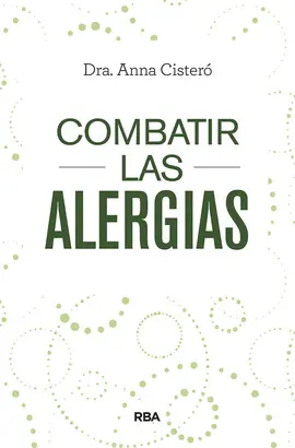 COMBATIR LAS ALERGIAS COMBATIR LAS ALERGIAS
