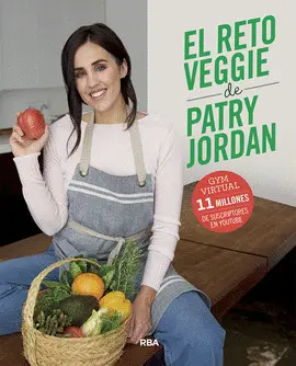 EL RETO VEGGIE DE PATRY JORDAN EL RETO VEGGIE DE PATRY JORDAN
