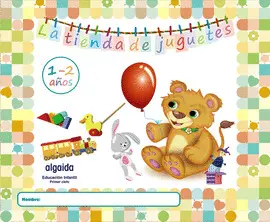 1 AÑOS LA TIENDA DE JUGUETES 1-2 AÑOS 22 GLOB.