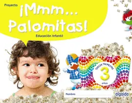 3 3 AÑOS MMM...PALOMITAS EI 3AÑOS 3ºTRIMESTRE 22 3 3 AÑOS MMM...PALOMITAS EI 3AÑOS 3ºTRIMESTRE 22