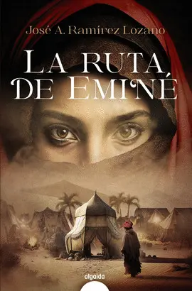 LA RUTA DE EMINÉ