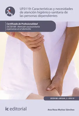 CF CARACTERÍSTICAS Y NECESIDADES DE ATENCIÓN HIGIENICOSANITARIA DE LAS PERSONAS DEP CF CARACTERÍSTICAS Y NECESIDADES DE ATENCIÓN HIGIENICOSANITARIA DE LAS PERSONAS DEP
