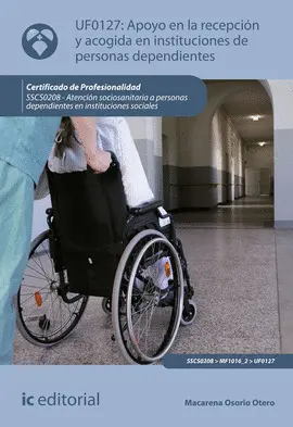 UF0127 APOYO EN LA RECEPCION Y ACOGIDA EN INSTITUCIONES
