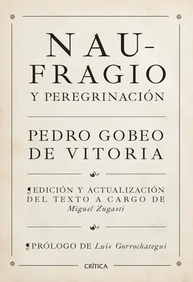 NAUFRAGIO Y PEREGRINACIÓN NAUFRAGIO Y PEREGRINACIÓN