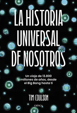 HISTORIA UNIVERSAL DE NOSOTROS, LA HISTORIA UNIVERSAL DE NOSOTROS, LA