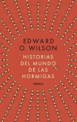 Historia del Mundo de las Hormigas