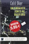 OFERTA - CADAVER JUNTO AL BOSFORO,UN