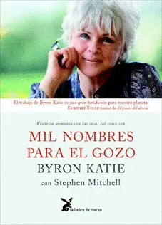 Mil Nombres para el Gozo. Vivir en Armonia con las Cosas Tal