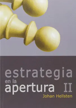 ESTRATEGIA EN LA APERTURA II
