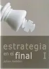 ESTRATEGIA EN EL FINAL I ESTRATEGIA EN EL FINAL I