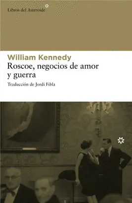Roscoe,Negocios de Amor y Guerra