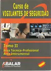 CURSO VIGILANTE DE SEGURIDAD TOMO II.AREA TEC-PROF