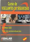 CURSO DE VIGILANTES DE SEGURIDAD TEST DE AUTOEVALUACIÓN