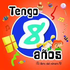 TENGO 8 AÑOS