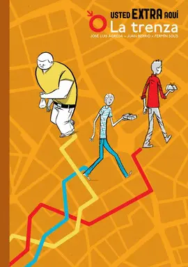 USTED EXTRA AQUI. LA TRENZA