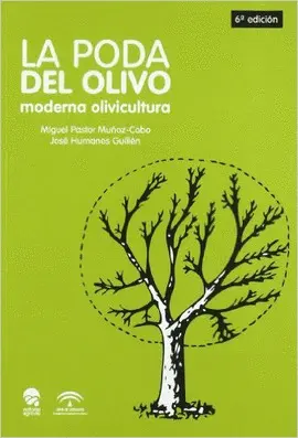LA PODA DEL OLIVO LA PODA DEL OLIVO